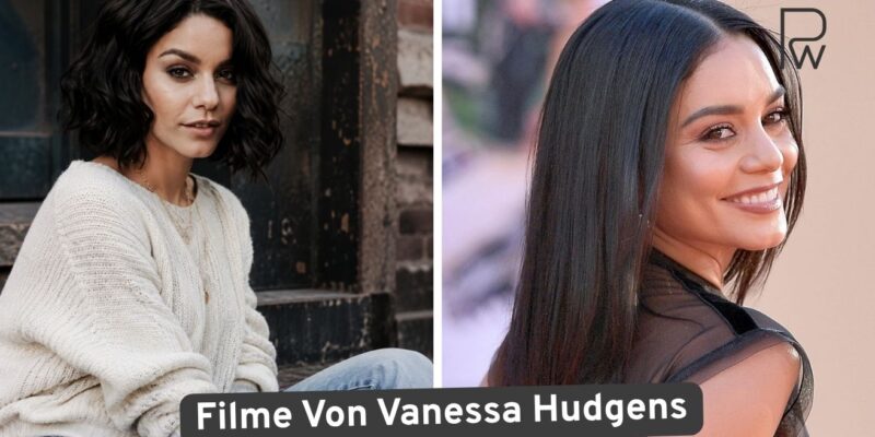 Filme von Vanessa Hudgens Karriere, Privatleben und ihre bekanntesten Rollen